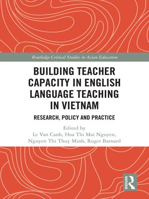 cover image of Building Teacher Capacity in English Language Teaching in Vietnam